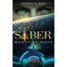 Saber: Roots of Hope, Trilogy Book 1
