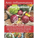 Anti-Inflammatory Diet Cookbook: Featuring 700 New, Delicious, Quick & Easy, Low Carb Anti-Inflammation Diet Recipes with Low Calorie & Low Carb for E