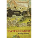 Switzerland: A Village History
