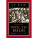 The Reckless Decade: America in the 1890s