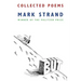 Collected Poems of Mark Strand