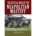 The Official Book of the Neapolitan Mastiff