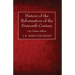 History of the Reformation of the Sixteenth Century: One-Volume Edition