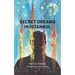 Secret Dreams in Istanbul