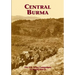 The U.S. Army Campaigns of World War II: Central Burma