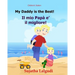 Children's book in Italian: My Daddy is the best. Il mio Papa e il migliore: Childrens Italian book (Bilingual Edition) Children's Picture book En