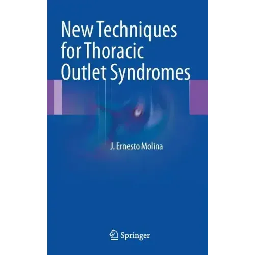 New Techniques for Thoracic Outlet Syndromes