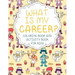 What Is My Career? Coloring Book and Activity Book for Kids