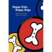 Happy Kids, Happy Dogs