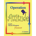 Operation Attitude: God's Secret Weapon: Humor