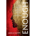 Enough: A Memoir of Mistakes, Mania, and Motherhood