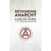 Rethinking Anarchy: Direct Action, Autonomy, Self-Management