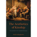 The Aesthetics of Kinship: Form and Family in the Long Eighteenth Century