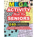 MEGA ACTIVITY Book for SENIORS 240 Large Print Games for Effective Brain Exercise!