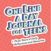 One Line a Day Journal for Teens: Three Years of Daily Reflections and Memories