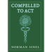 Compelled To Act