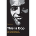 This is Bop: Jon Hendricks and the Art of Vocal Jazz