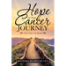 Hope for Your Cancer Journey: A First Step in the Journey