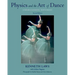 Physics and the Art of Dance: Understanding Movement