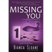 Missing You: A Companion Novella to Every Breath You Take