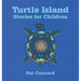 Turtle Island Stories for Children