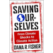 Saving Ourselves: From Climate Shocks to Climate Action
