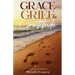 Grace, Grief & Gratitude