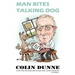 Man Bites Talking Dog