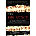 Then His Voice Shook the Earth . . .