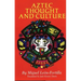 Aztec Thought and Culture: A Study of the Ancient Nahuatl Mindvolume 67