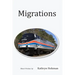 Migrations: Short Stories by Kathryn Holzman