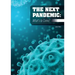 The Next Pandemic: What's to Come?