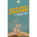 How To Write a Love Poem: Your Step By Step Guide To Writing Love Poems