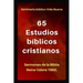 65 Estudios Bíblicos Cristianos: Sermones de la Biblia Reina Valera 1960.