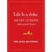 Life Is a Joke: 100 Life Lessons (with Punch Lines)