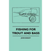 Fishing For Trout And Bass
