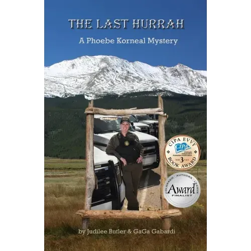 The Last Hurrah: A Phoebe Korneal Mystery