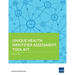 Unique Health Identifier Assessment Tool Kit