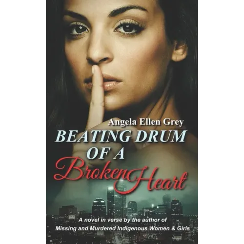 Beating Drum of a Broken Heart: A Novel in Verse