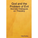 God and the Problem of Evil