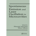 Spontaneous Emission and Laser Oscillation in Microcavities