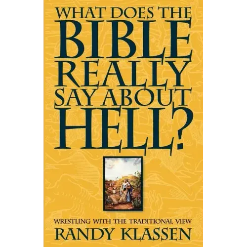 What Does the Bible Really Say about Hell?