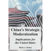 China's Strategic Modernization: Implications for the United States