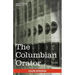 The Columbian Orator: Containing a Variety of Original and Selected Pieces Together with Rules Calculated to Improve Youth and Others in the