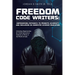 Freedom Code Writers: Unlocking Opportunities for Underrepresented Students to Thrive in the World of Code