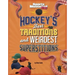 Hockey's Best Traditions and Weirdest Superstitions