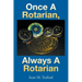 Once a Rotarian, Always a Rotarian