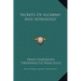Secrets Of Alchemy And Astrology