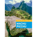Moon Machu Picchu: With Lima, Cusco & the Inca Trail