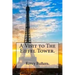 A Visit to The Eiffel Tower.